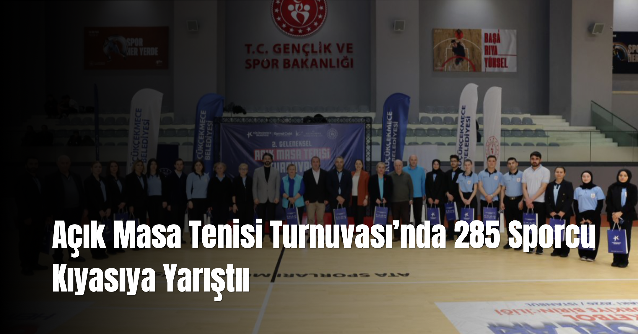 Açık Masa Tenisi Turnuvası’nda 285 Sporcu Kıyasıya Yarıştı