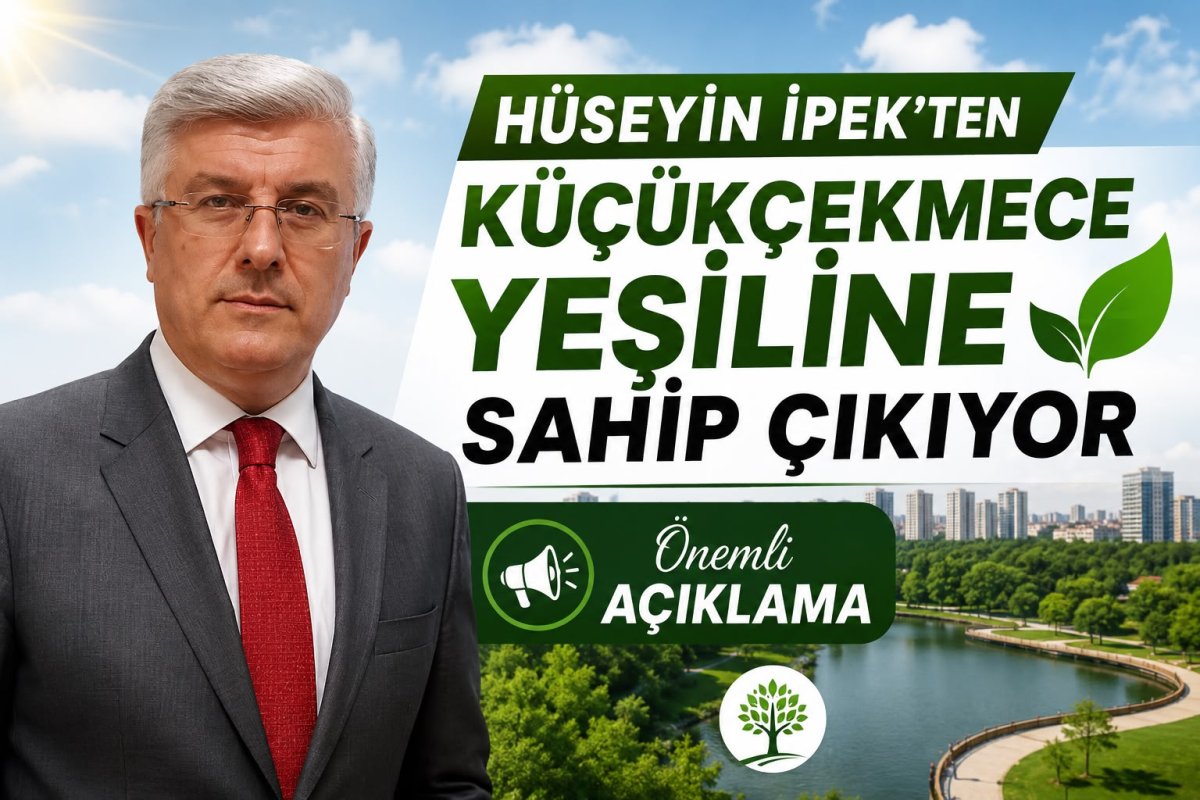 Hüseyin İpek’ten Önemli Açıklamalar: “Rant Kazanmasın, Küçükçekmece Kazansın”