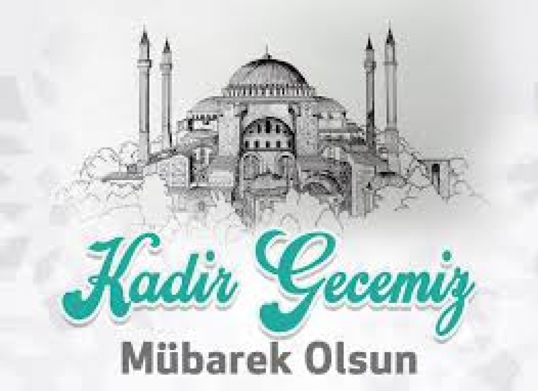 KÜÇÜKÇEKMECE’DE KADİR GECESİ COŞKUYLA İDRAK EDİLDİ